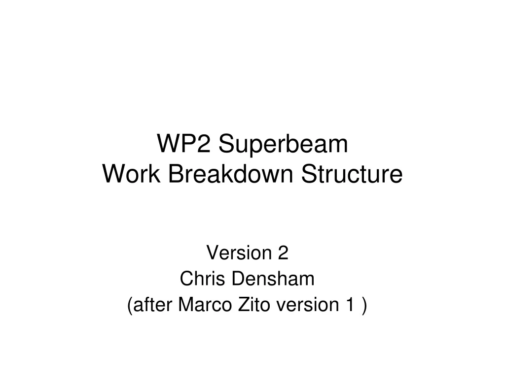 wp2 superbeam work breakdown structure