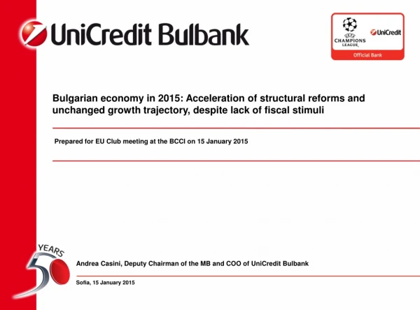 Andrea Casini, Deputy Chairman of the MB and COO of UniCredit Bulbank