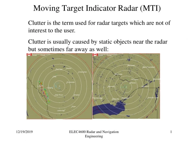 Moving Target Indicator Radar (MTI)
