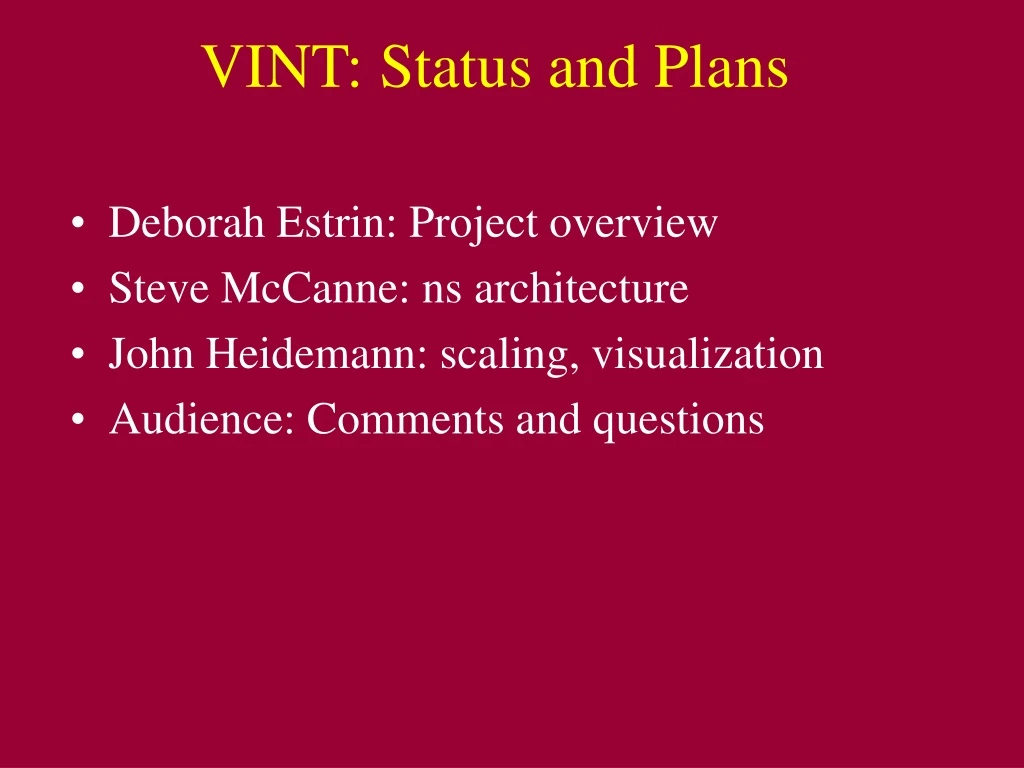 vint status and plans