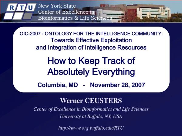 Werner CEUSTERS Center of Excellence in Bioinformatics and Life Sciences