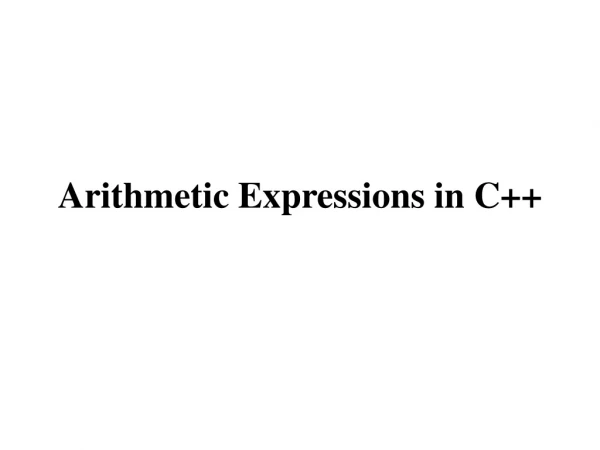 Arithmetic Expressions in C++