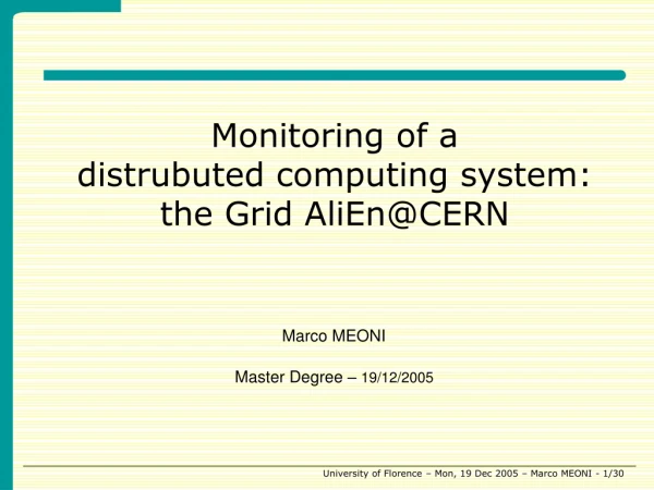 Monitoring of a distrubuted computing system: the Grid AliEn@CERN