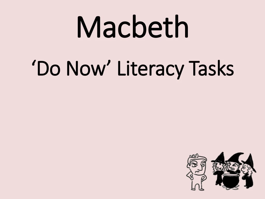 macbeth do now literacy tasks