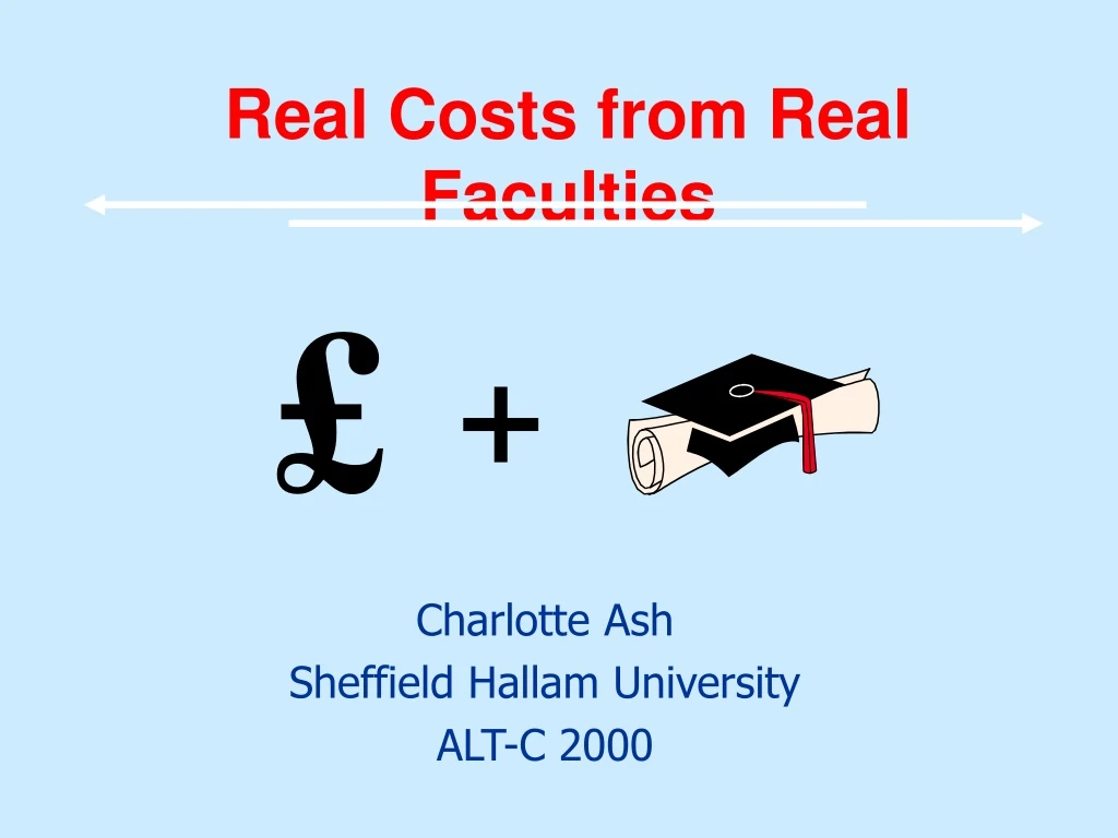 real costs from real faculties