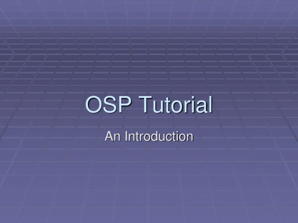OSP Tutorial