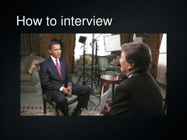 How to interview