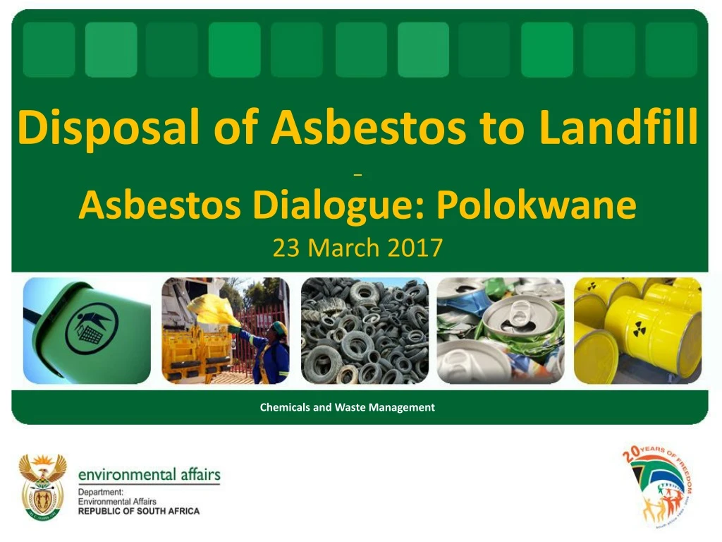 disposal of asbestos to landfill asbestos dialogue polokwane 23 march 2017