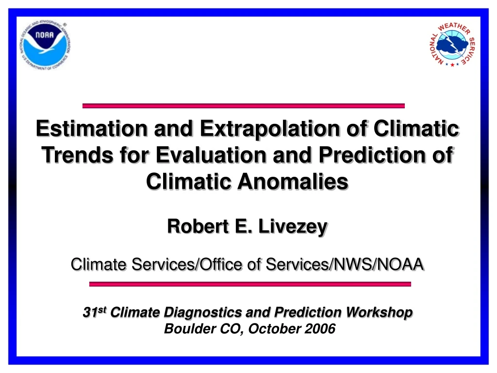 estimation and extrapolation of climatic trends