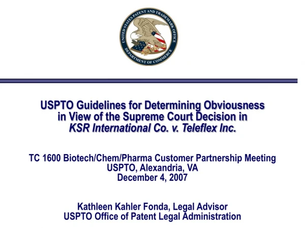 USPTO Guidelines for Determining Obviousness in View of the Supreme Court Decision in