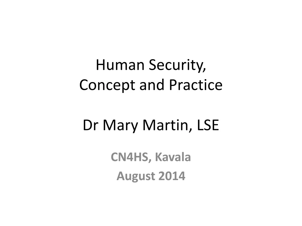 human security concept and practice dr mary martin lse