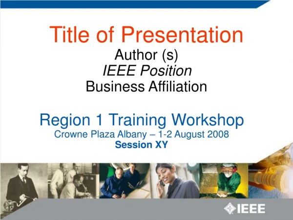 Region 1 Training Workshop Crowne Plaza Albany – 1-2 August 2008 Session XY