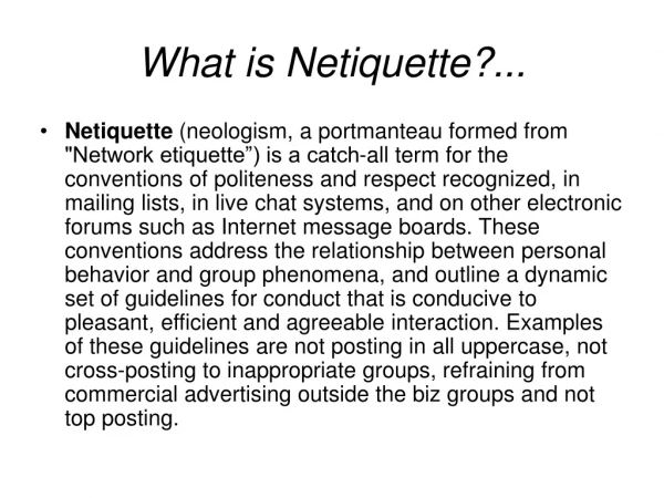 What is Netiquette?...
