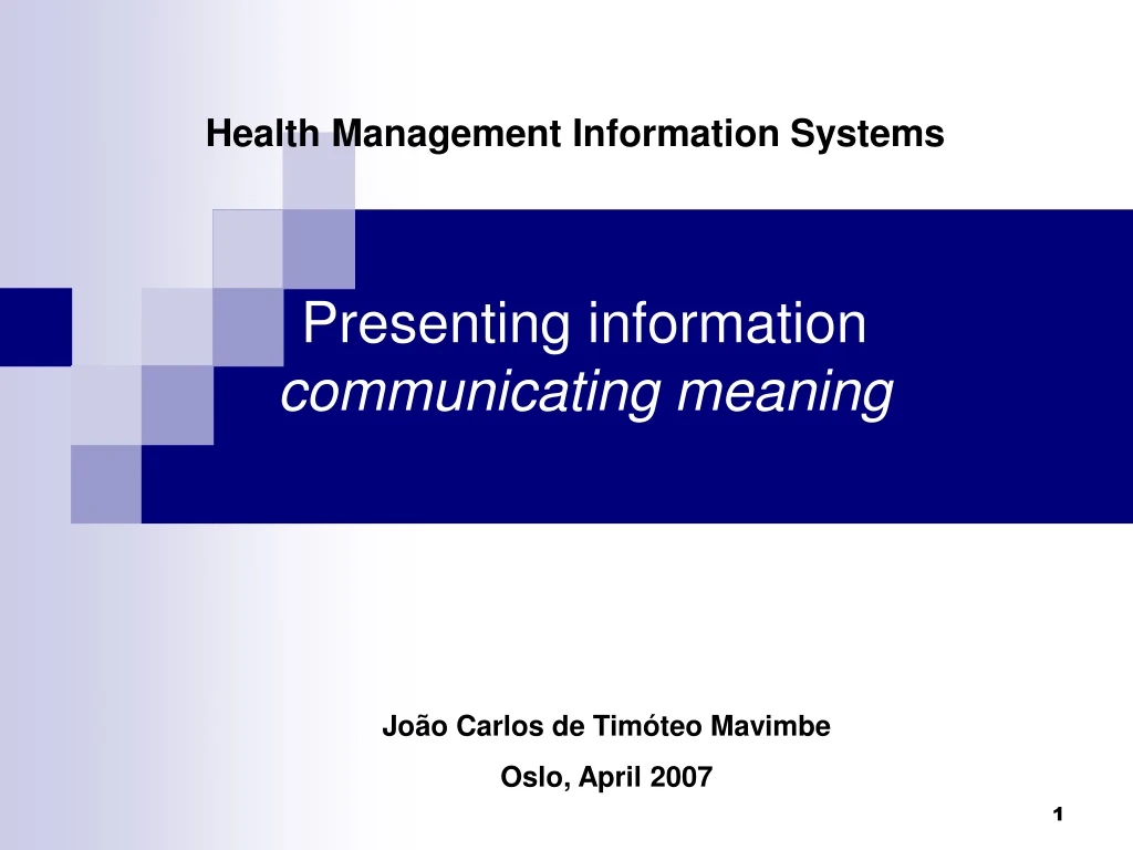 presenting information communicating meaning