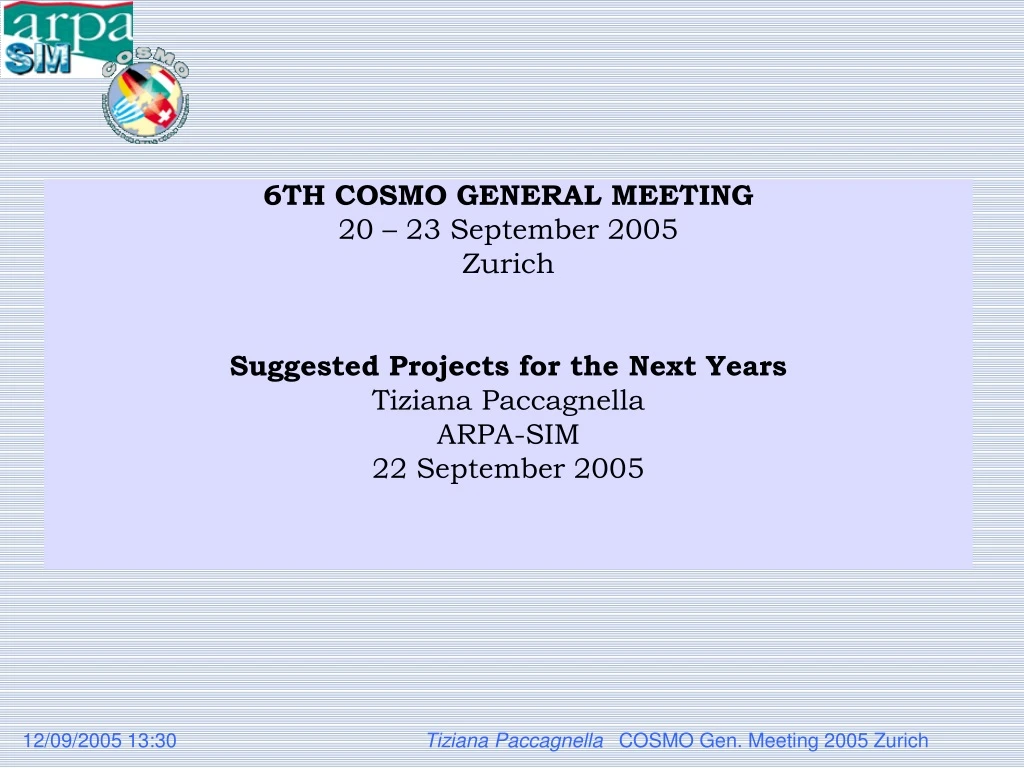 6th cosmo general meeting 20 23 september 2005