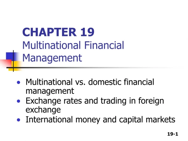 CHAPTER 19 Multinational Financial Management