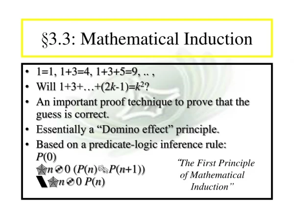 §3.3:  Mathematical Induction