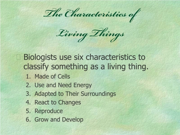 The Characteristics of Living Things