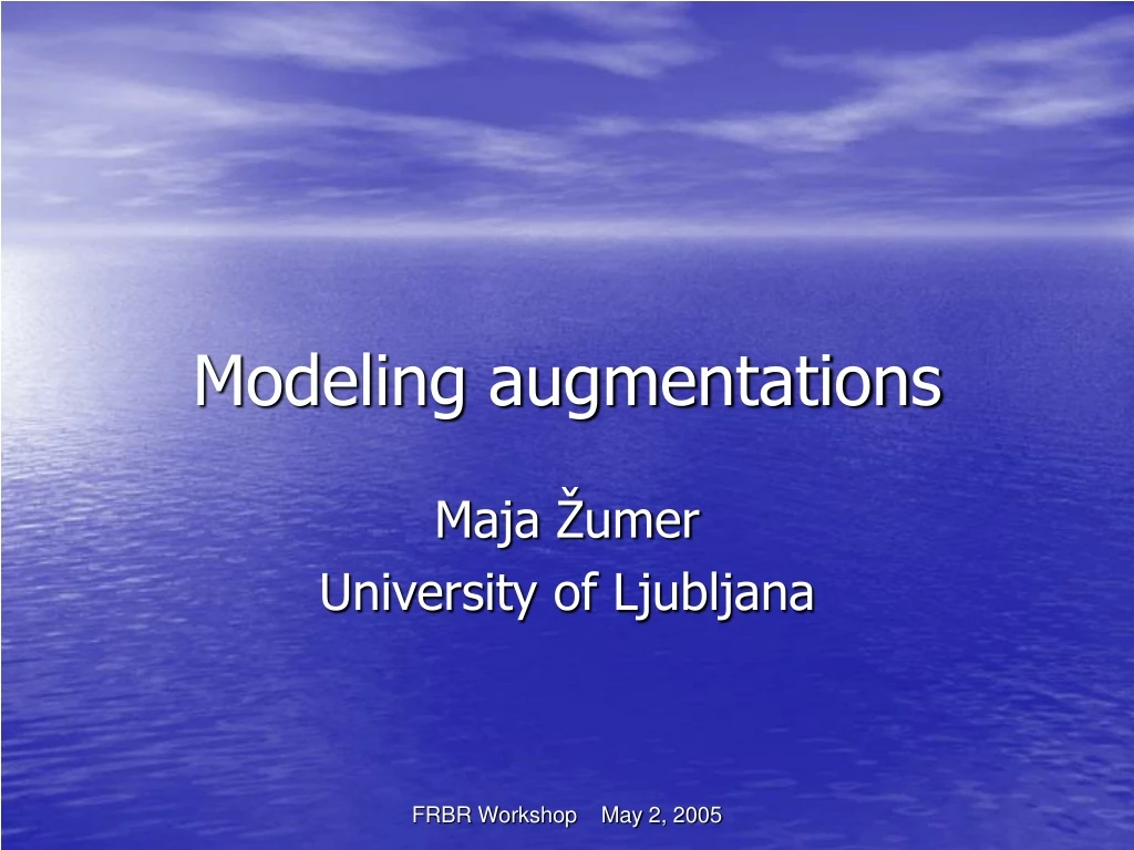 modeling augmentations