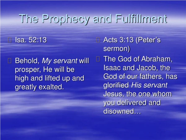 The Prophecy and Fulfillment