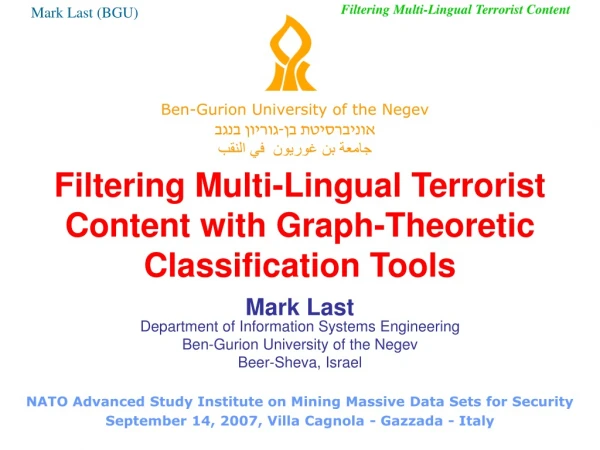 Filtering Multi-Lingual Terrorist Content with Graph-Theoretic Classification Tools