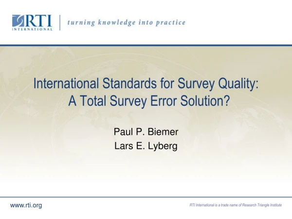 International Standards for Survey Quality:   A Total Survey Error Solution?
