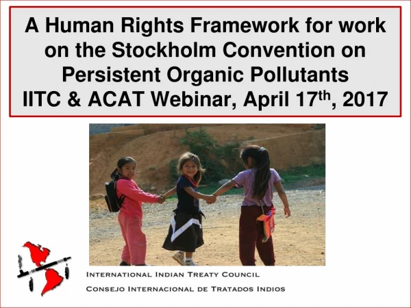 Indigenous Peoples Work at the Stockholm Convention Conferences of the Parties