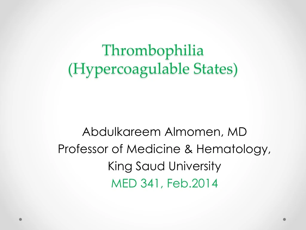 thrombophilia hypercoagulable states