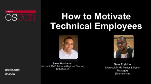 How to Motivate Technical Employees