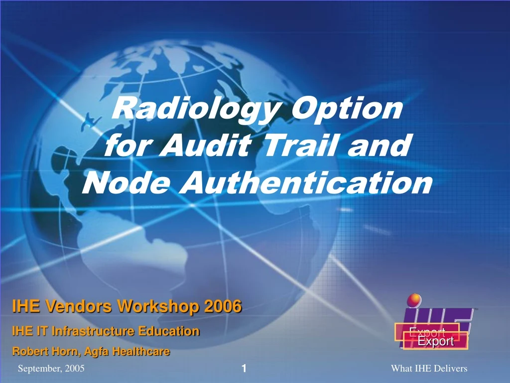 radiology option for audit trail and node authentication