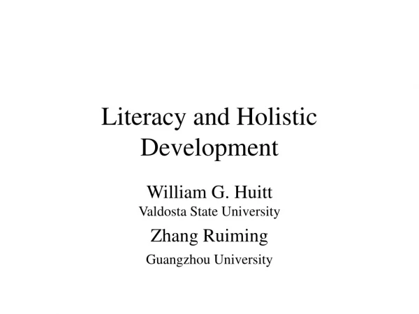 Literacy and Holistic Development