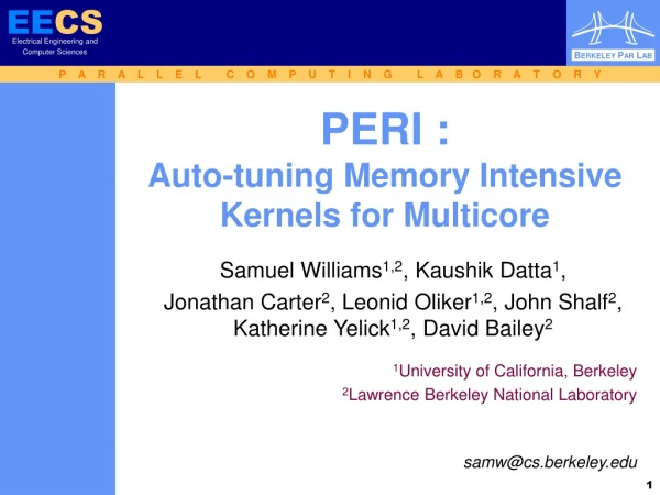 PERI :  Auto-tuning Memory Intensive Kernels for Multicore