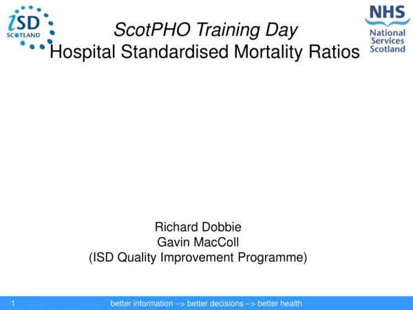 ScotPHO Training Day Hospital Standardised Mortality Ratios