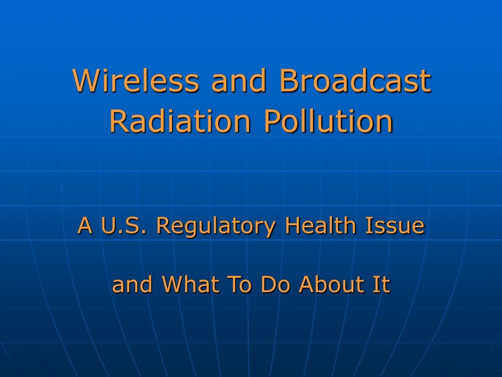 wireless and broadcast radiation pollution