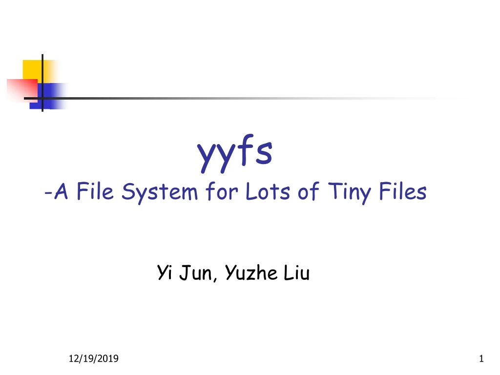 yyfs a file system for lots of tiny files