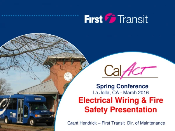 Spring Conference La Jolla, CA - March 2016 Electrical Wiring &amp; Fire Safety Presentation