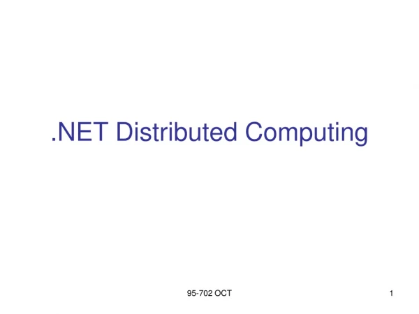 .NET Distributed Computing