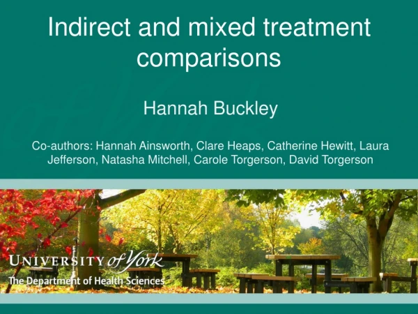 Indirect and mixed treatment comparisons