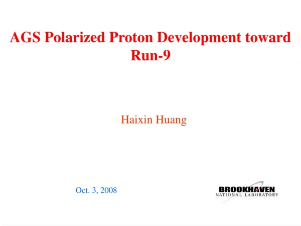 AGS Polarized Proton Development toward Run-9