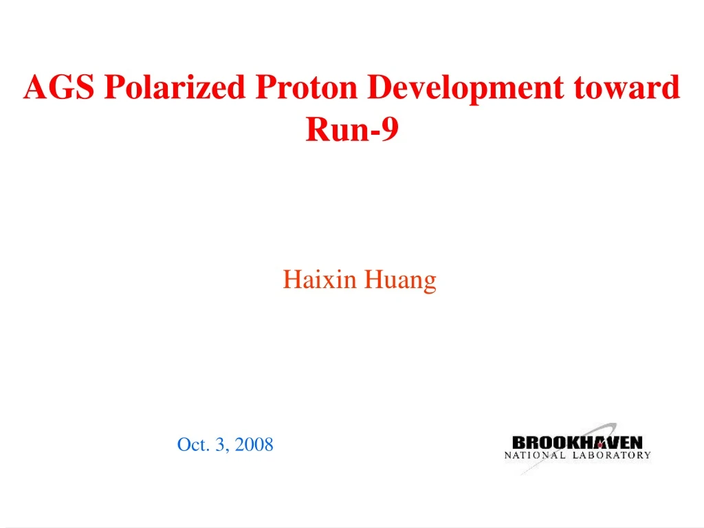 ags polarized proton development toward run 9