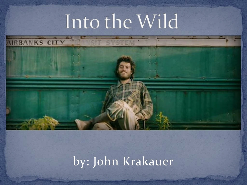 into the wild