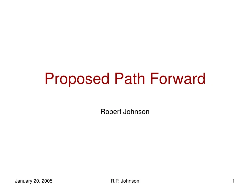 proposed path forward