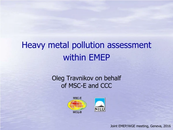 Heavy metal pollution assessment within EMEP