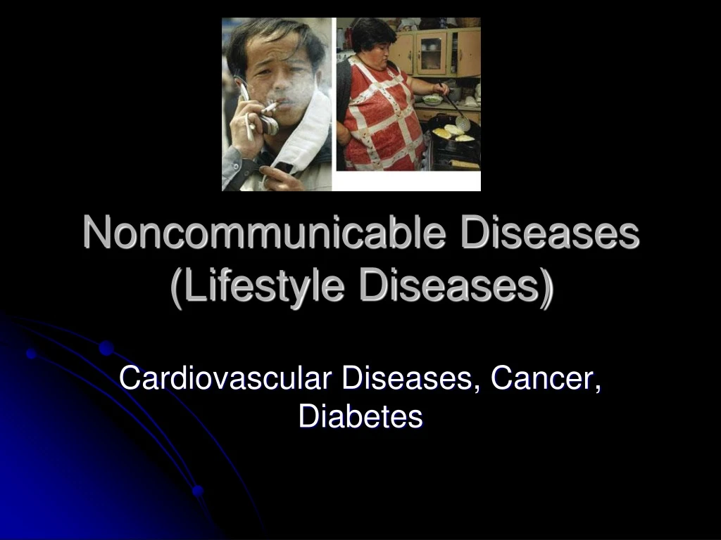 noncommunicable diseases lifestyle diseases