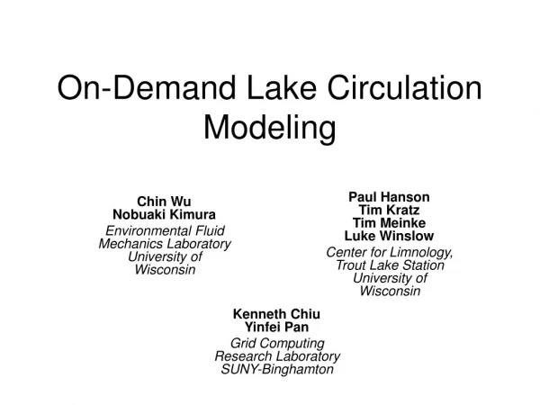 On-Demand Lake Circulation Modeling