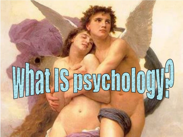 what IS psychology?