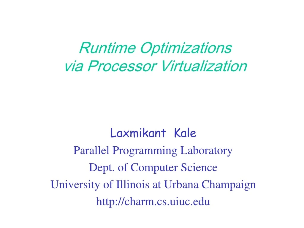 runtime optimizations via processor virtualization