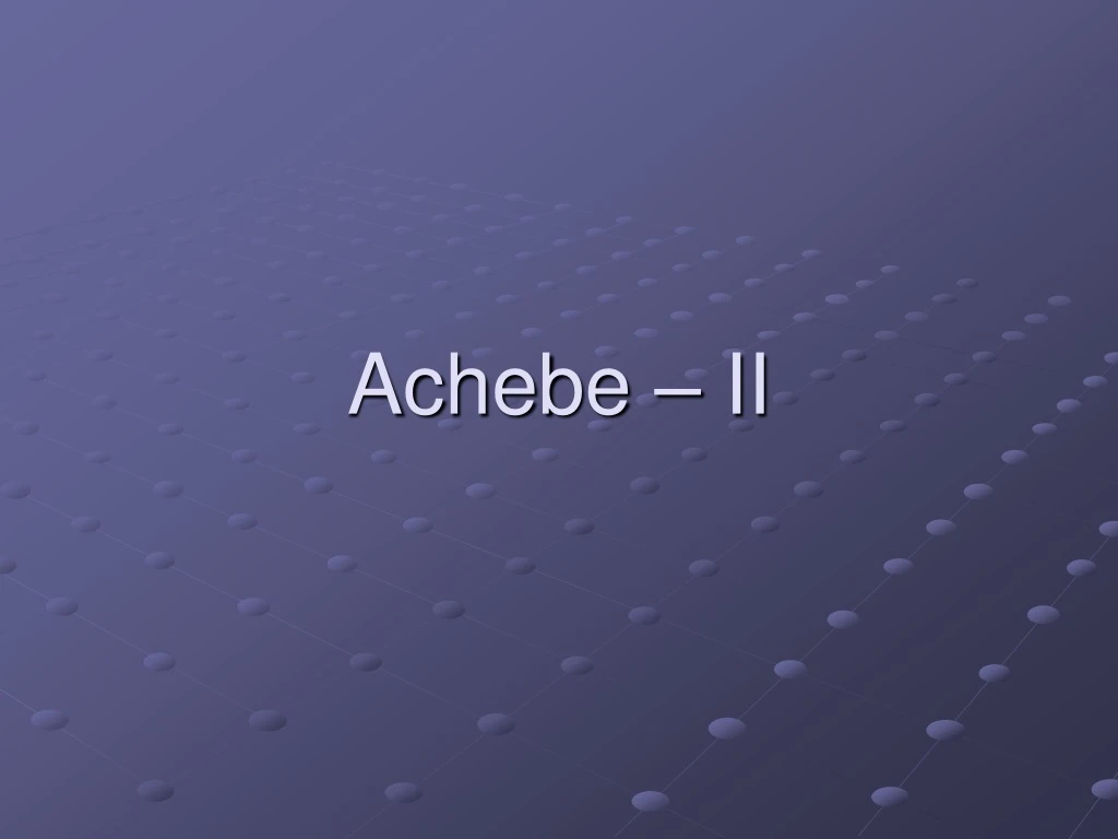 achebe ii