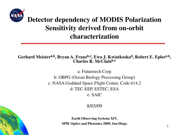 Detector dependency of MODIS Polarization Sensitivity derived from on-orbit characterization