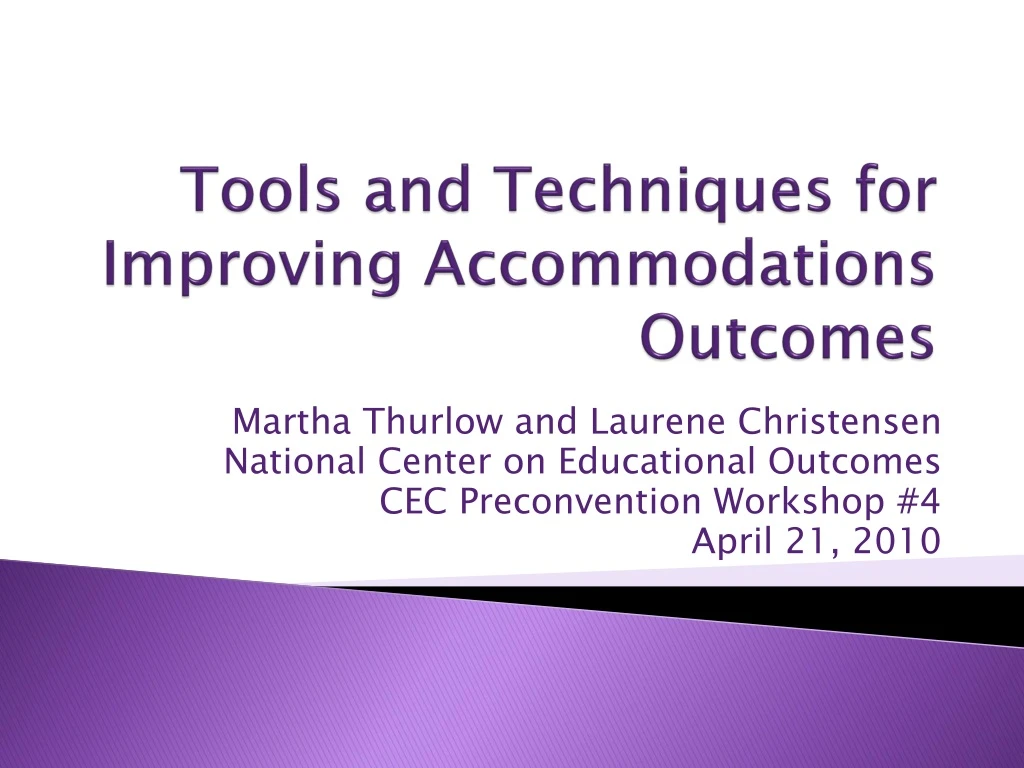 tools and techniques for improving accommodations outcomes